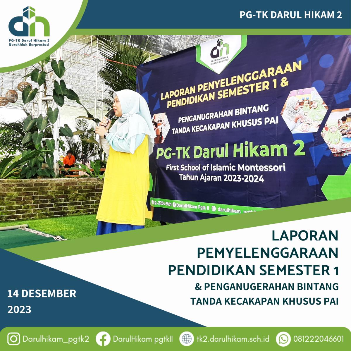 Laporan penyelenggaraan Pendidikan Semester 1 & Penganugerahan Bintang